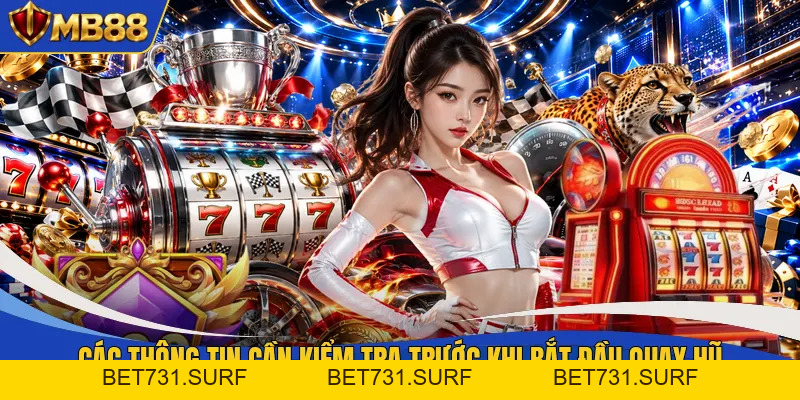 Nổ Hũ MB88 - Khám Phá Không Gian Quay Thưởng Đẳng Cấp - bet731