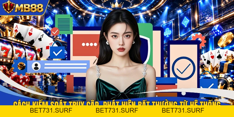 Chính Sách Bảo Mật MB88 - Bức Tường Lửa Ngăn Hacker Xâm Nhập - bet731