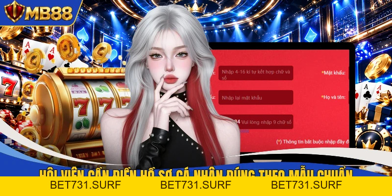 Đăng Ký Tại MB88 - 3 Bước Đơn Giản Nhận 500K Miễn Phí - bet731
