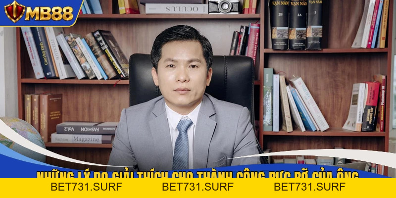 CEO - Bộ Óc Chiến Lược Phía Sau Sự Thành Công Của MB88 - bet731