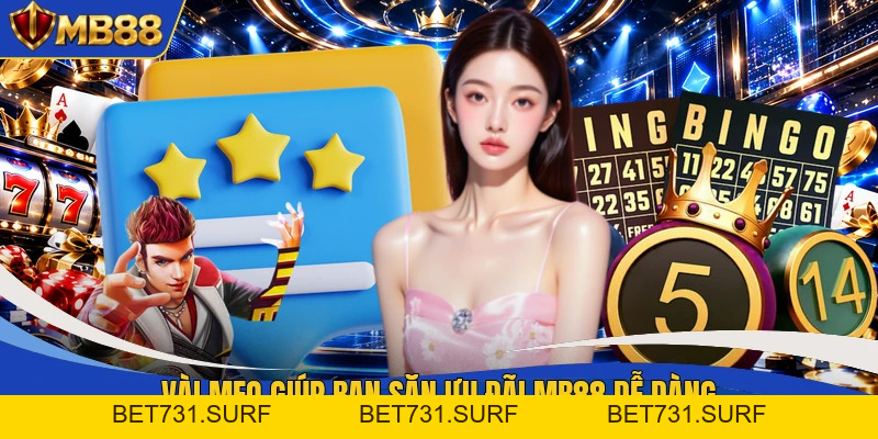 Khuyến Mãi MB88 - Bùng Nổ Gói Thưởng Khủng Lên Tới 8.888K - bet731